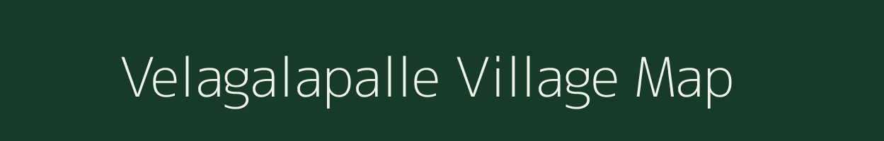 Velagalapalle village map in Andhra Pradesh