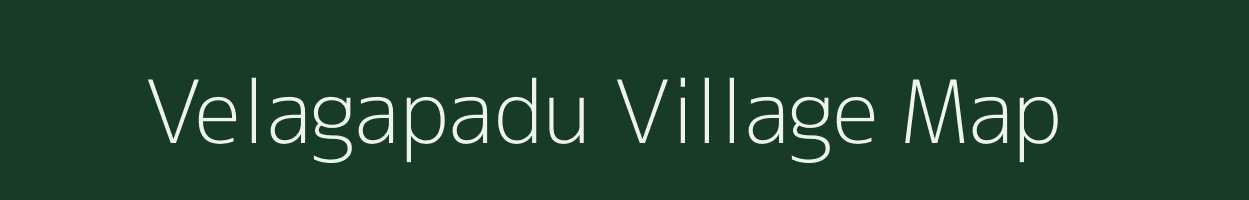 Velagapadu village map in Andhra Pradesh