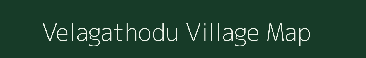 Velagathodu village map in Andhra Pradesh