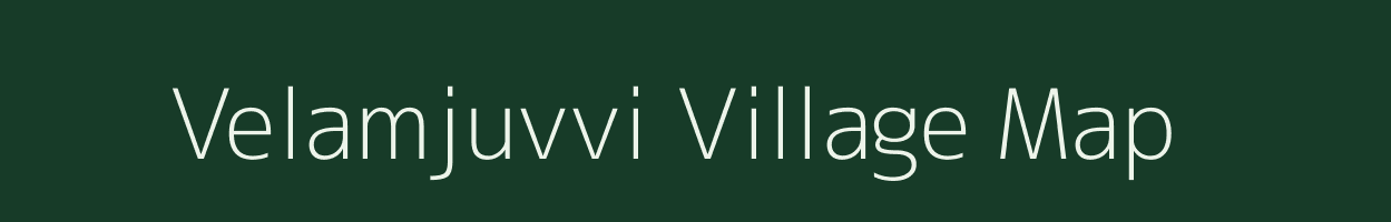 Velamjuvvi village map in Andhra Pradesh