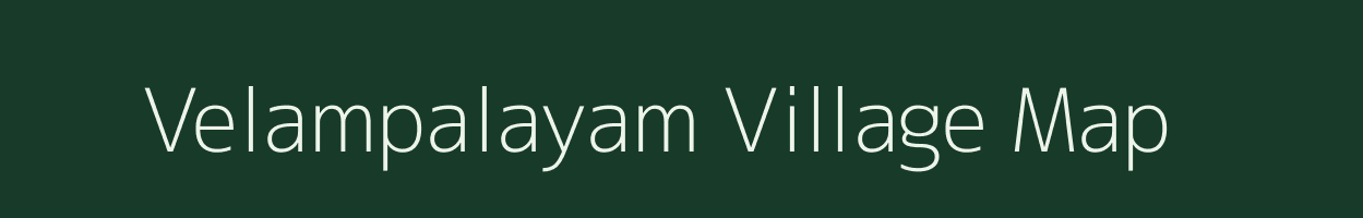 Velampalayam village map in Tamil Nadu