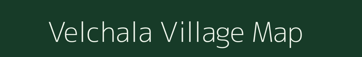 Velchala village map in Andhra Pradesh