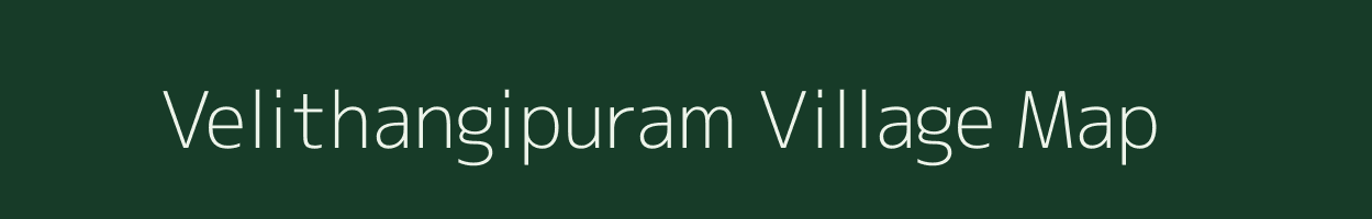 Velithangipuram village map in Tamil Nadu