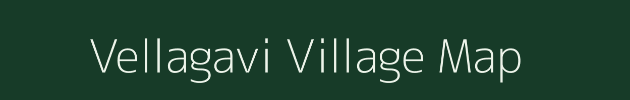Vellagavi village map in Tamil Nadu