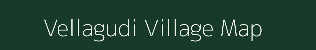 Vellagudi village map in Tamil Nadu
