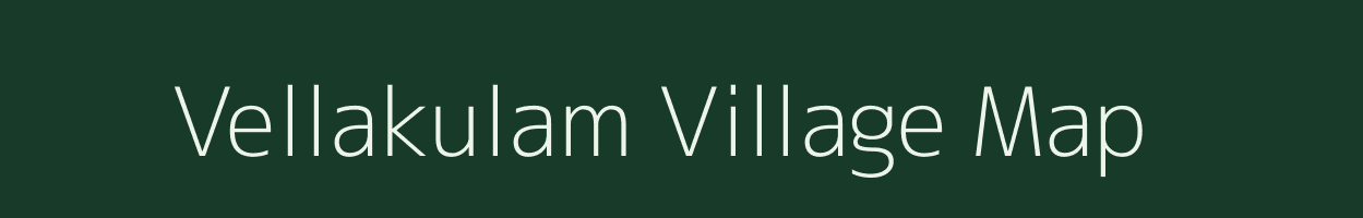 Vellakulam village map in Tamil Nadu