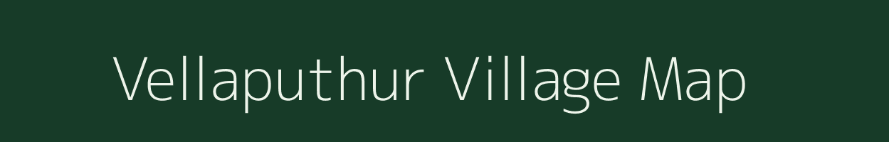 Vellaputhur village map in Tamil Nadu