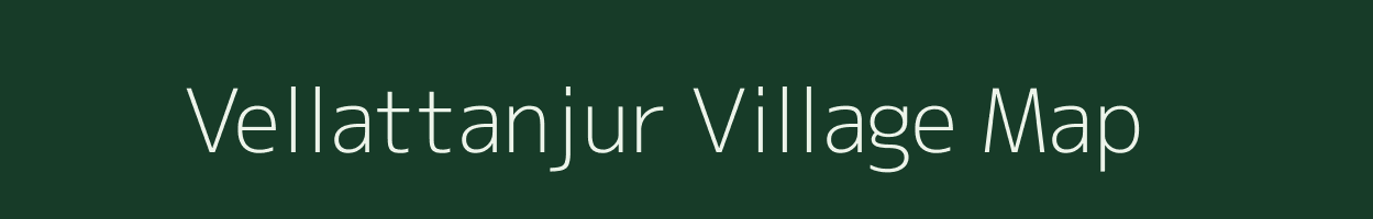 Vellattanjur village map in Kerala