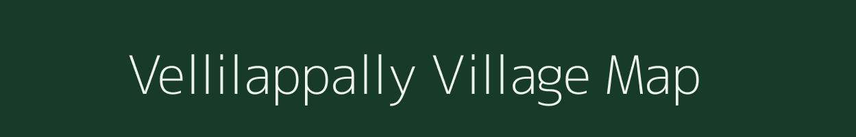Vellilappally village map in Kerala