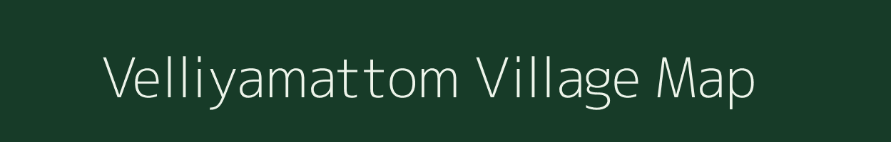 Velliyamattom village map in Kerala