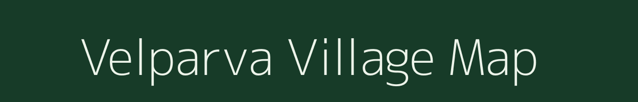 Velparva village map in Gujarat