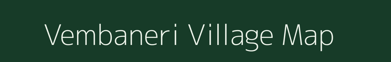 Vembaneri village map in Tamil Nadu