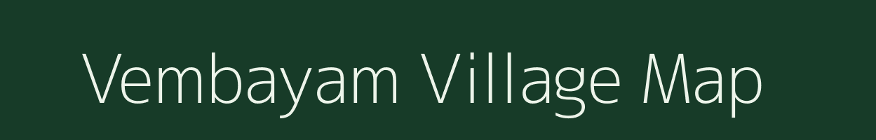 Vembayam village map in Kerala