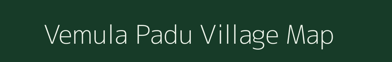 Vemula Padu village map in Andhra Pradesh