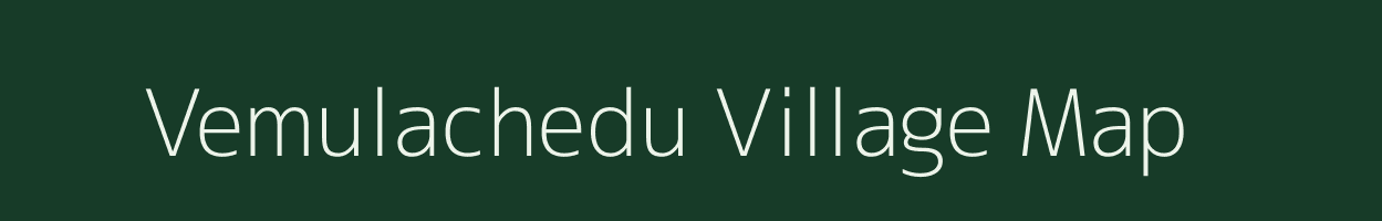 Vemulachedu village map in Andhra Pradesh