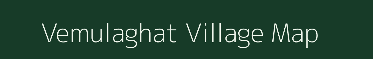 Vemulaghat village map in Andhra Pradesh