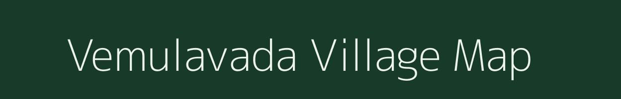 Vemulavada village map in Andhra Pradesh