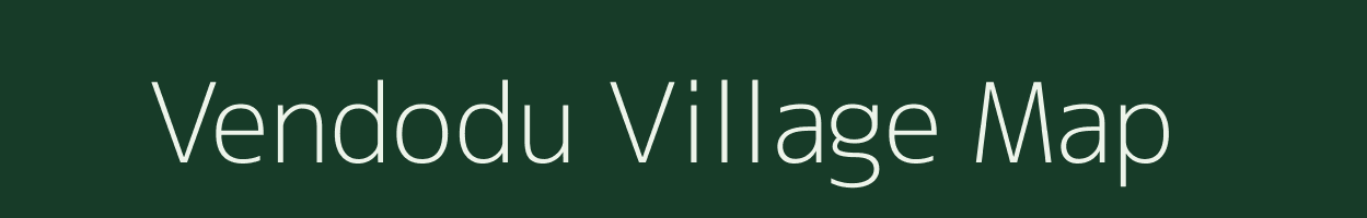 Vendodu village map in Andhra Pradesh