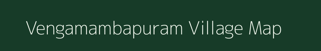 Vengamambapuram village map in Andhra Pradesh