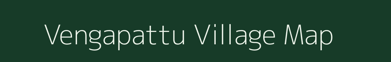 Vengapattu village map in Tamil Nadu