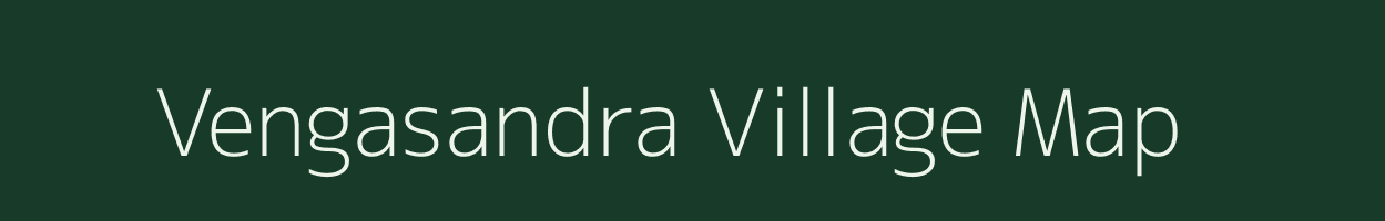 Vengasandra village map in Karnataka