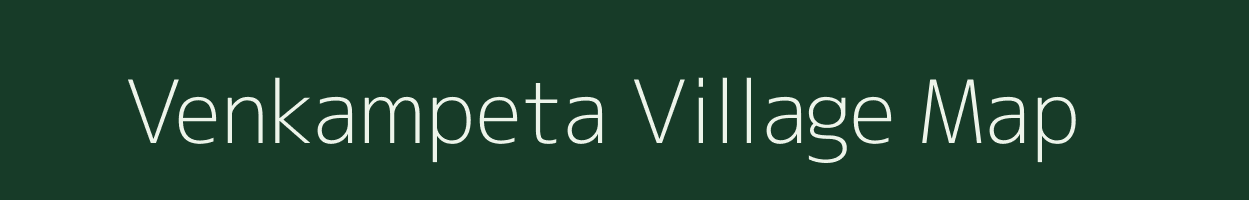 Venkampeta village map in Andhra Pradesh