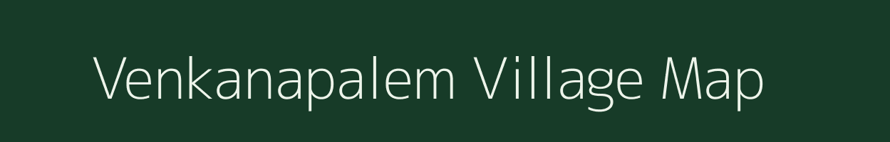 Venkanapalem village map in Andhra Pradesh