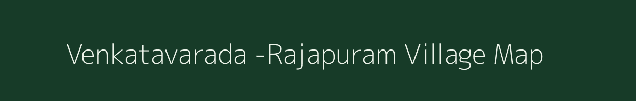 Venkatavarada -Rajapuram village map in Andhra Pradesh
