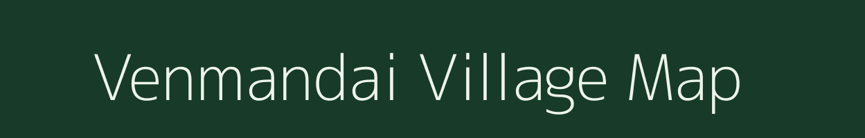 Venmandai village map in Tamil Nadu