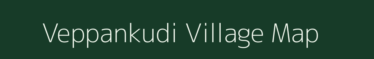Veppankudi village map in Tamil Nadu