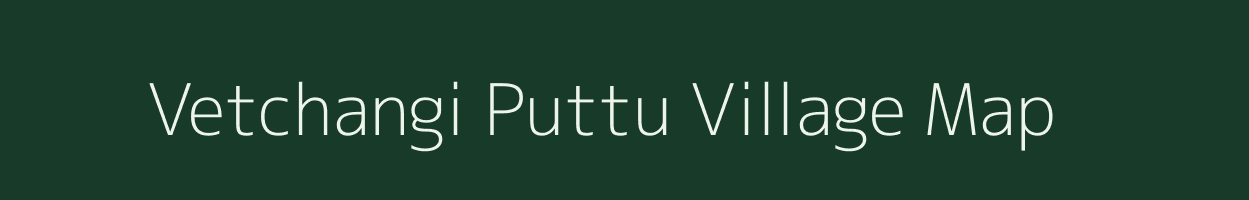 Vetchangi Puttu village map in Andhra Pradesh