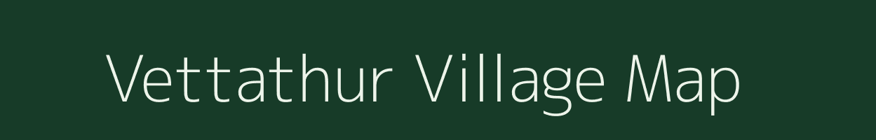 Vettathur village map in Kerala