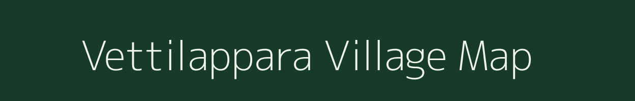 Vettilappara village map in Kerala