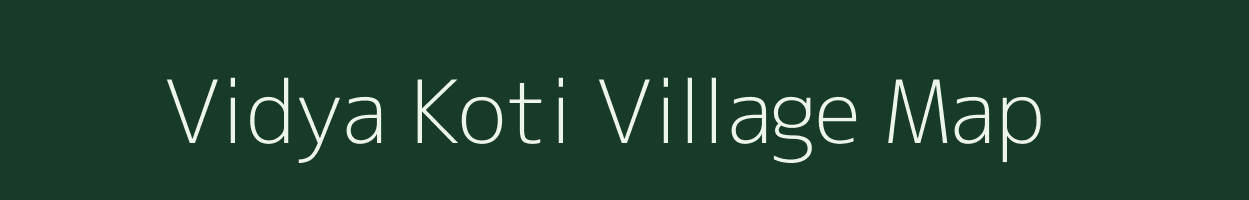 Vidya Koti village map in Uttarakhand