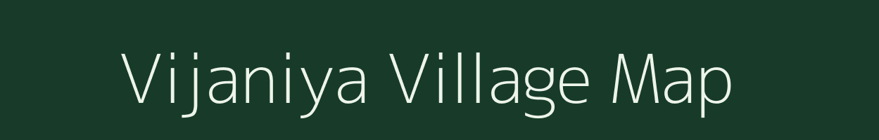 Vijaniya village map in Rajasthan
