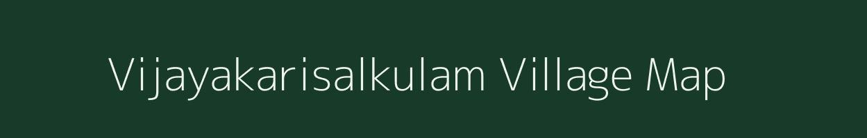 Vijayakarisalkulam village map in Tamil Nadu