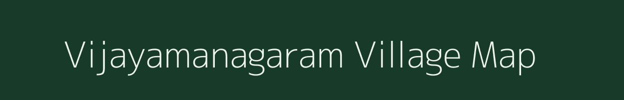 Vijayamanagaram village map in Tamil Nadu