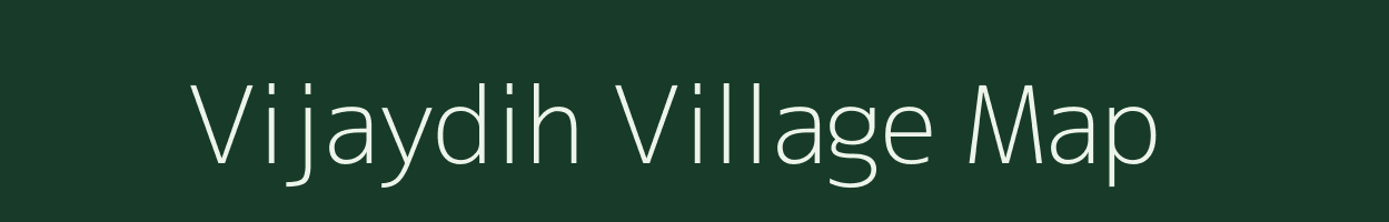 Vijaydih village map in Uttar Pradesh