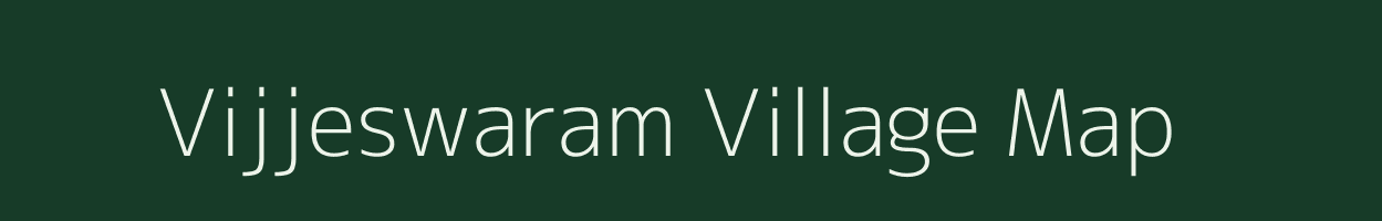 Vijjeswaram village map in Andhra Pradesh