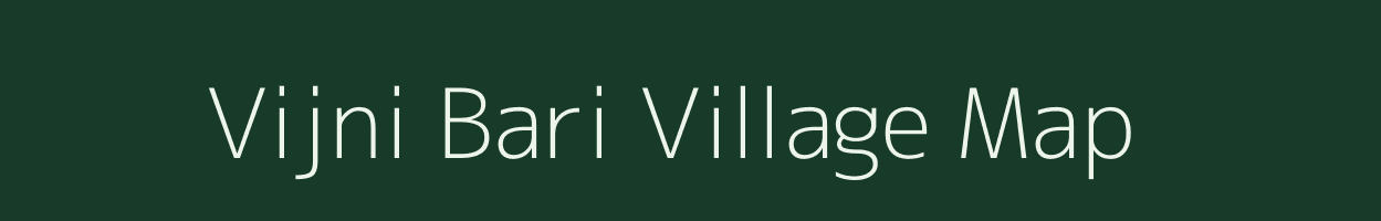 Vijni Bari village map in Uttarakhand