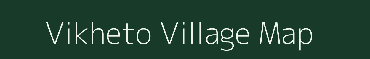 Vikheto village map in Nagaland