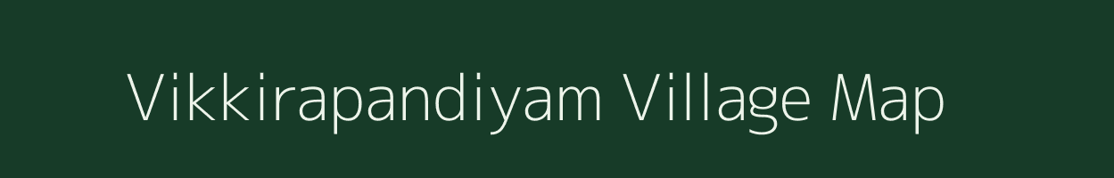 Vikkirapandiyam village map in Tamil Nadu