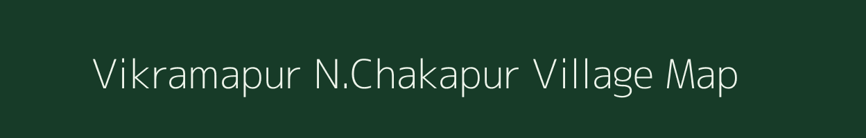 Vikramapur N.Chakapur village map in Uttar Pradesh