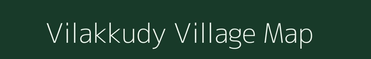 Vilakkudy village map in Kerala