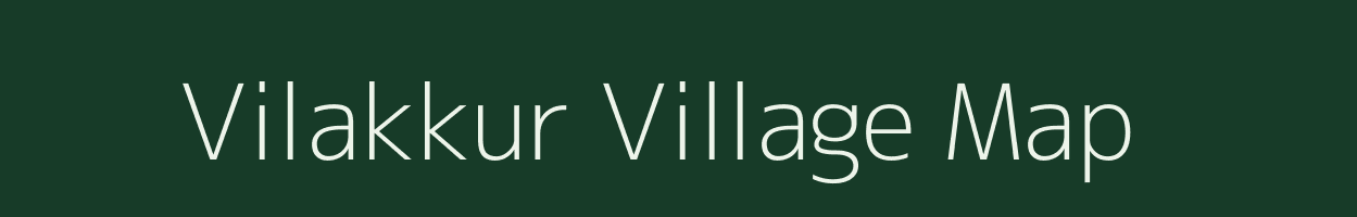 Vilakkur village map in Tamil Nadu
