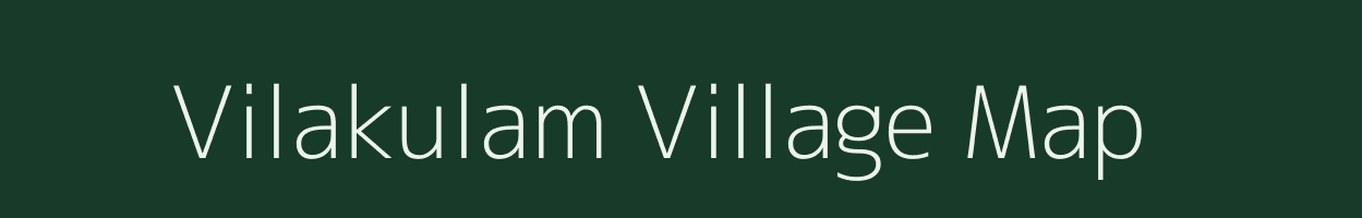 Vilakulam village map in Tamil Nadu