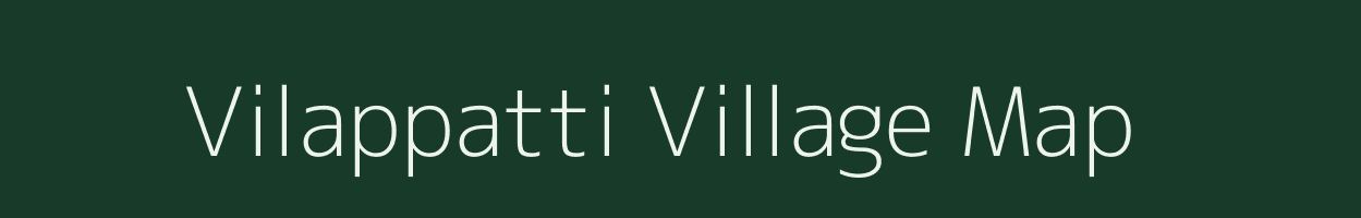 Vilappatti village map in Tamil Nadu