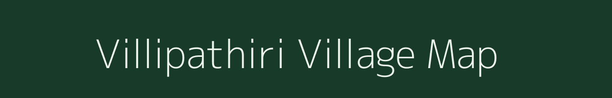 Villipathiri village map in Tamil Nadu