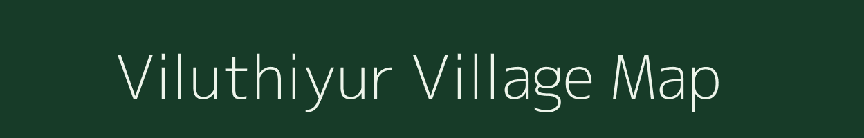 Viluthiyur village map in Tamil Nadu