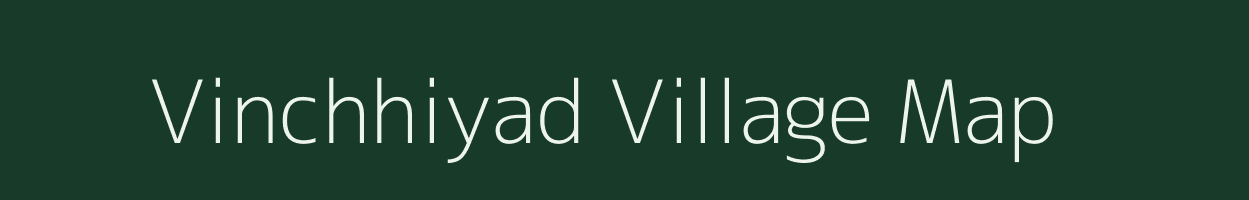 Vinchhiyad village map in Gujarat
